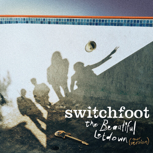 Switchfoot: The Beautiful Letdown (Our Version) ( RECORD )