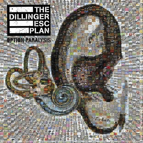 The Dillinger Escape Plan: Option Paralysis ( RECORD )