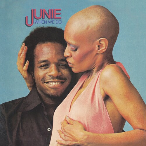 Junie: When We Do ( RECORD )