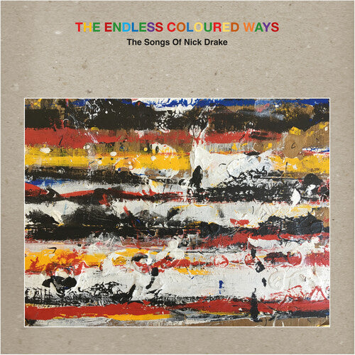 Various Artists: The Endless Coloured Ways: The Songs of Nick Drake (Various Artists) ( RECORD )