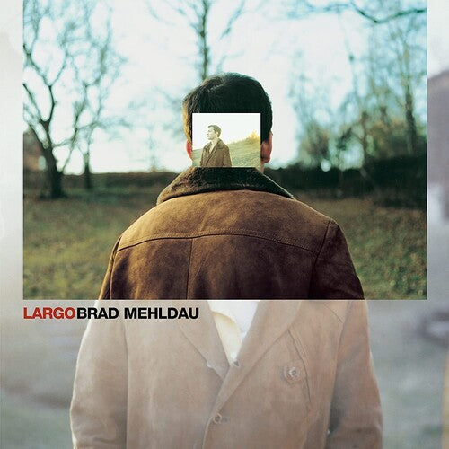 Brad Mehldau: Largo ( RECORD )