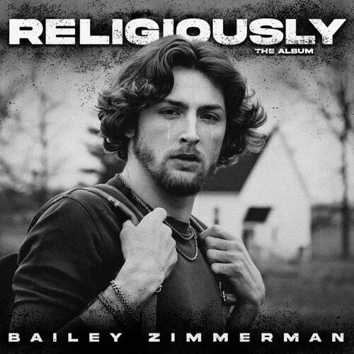 Bailey Zimmerman: Religiously. The Album. ( RECORD )