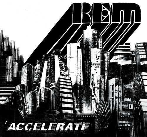 R.E.M.: Accelerate ( RECORD )
