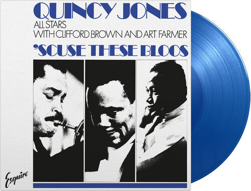 Quincy Jones All Stars: 'Scuse These Bloos ( RECORD )