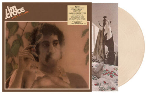 Jim Croce: I Got A Name (50th Anniversary) ( RECORD )