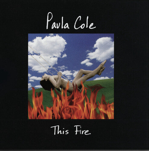 Paula Cole: This Fire ( RECORD )