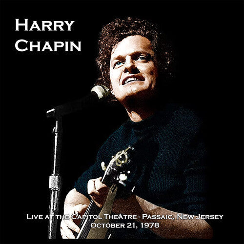 Harry Chapin: Live at the Capitol Theatre- October 21, 1978 ( RECORD )