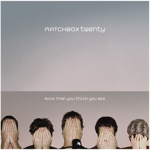 Matchbox Twenty: More Than You Think You Are ( RECORD )
