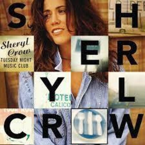 Sheryl Crow: Tuesday Night Music Club ( RECORD )