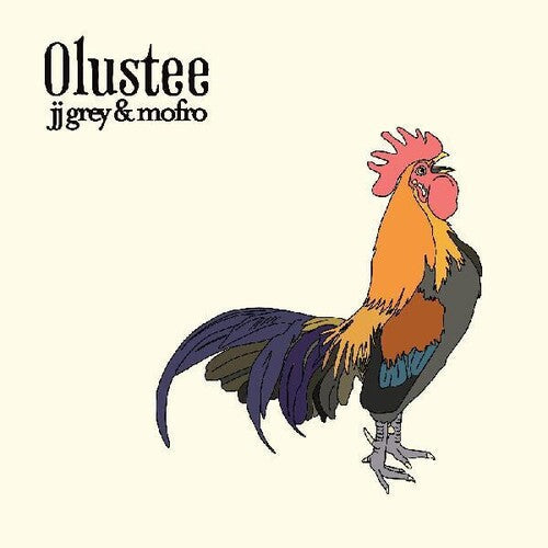 Jj Grey & Mofro: Olustee ( RECORD )