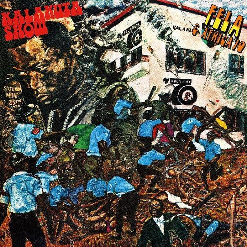 Fela Kuti: Kalakuta Show ( RECORD )