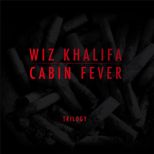 Wiz Khalifa: Cabin Fever Trilogy ( RECORD )