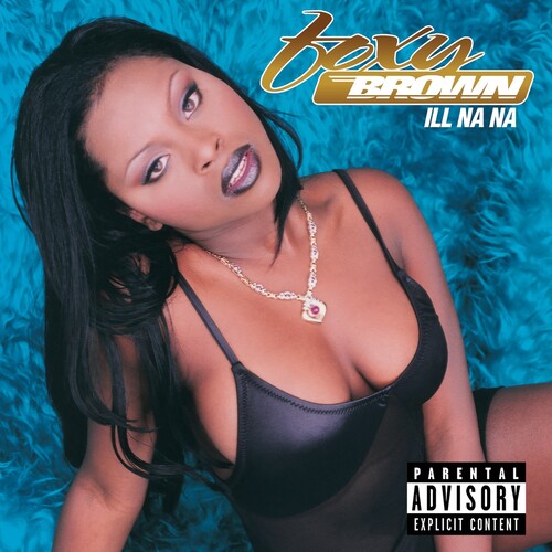 Foxy Brown: Ill Na Na ( RECORD )