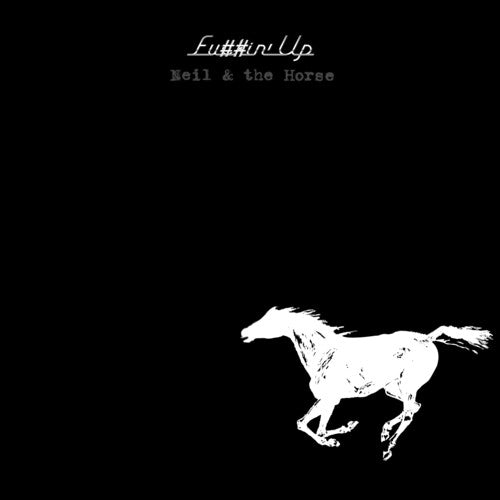Neil Young: Fuckin' Up ( RECORD )