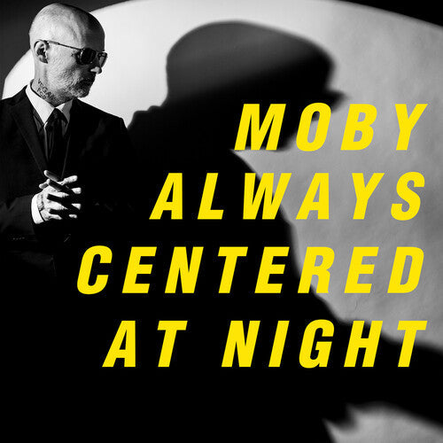 Moby: Always Centered At Night ( RECORD )