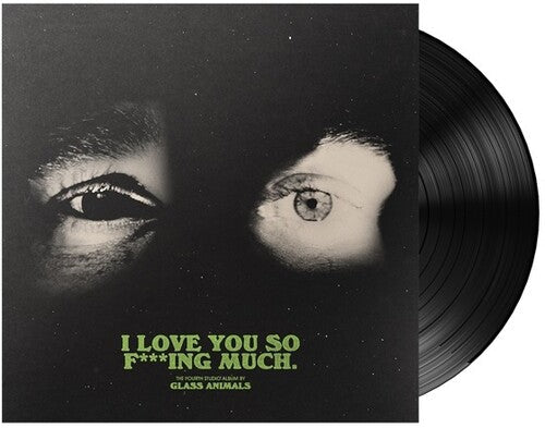 Glass Animals: I Love You So F***ing Much ( RECORD )