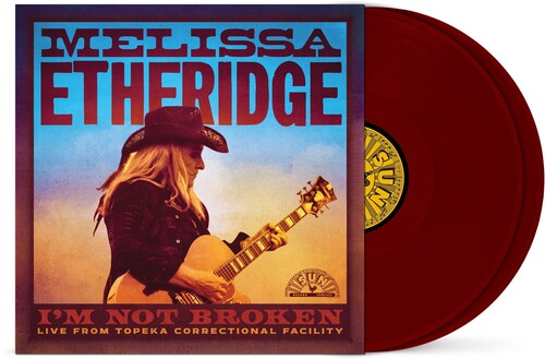 Melissa Etheridge: I'm Not Broken (Live From Topeka Correctional Facility) ( RECORD )