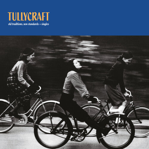 Tullycraft: Old Traditions, New Standards + Singles ( RECORD )