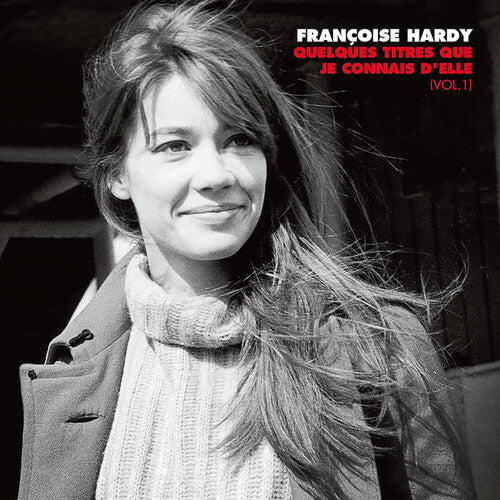 Francoise Hardy: Quelques titres que je connais d'elle (Vol. 1) ( RECORD )
