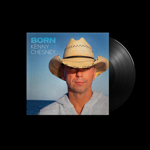 Kenny Chesney: Born ( RECORD )