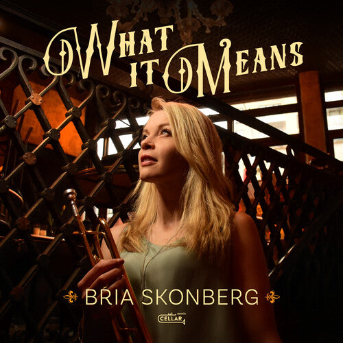 Bria Skonberg: What It Means ( RECORD )