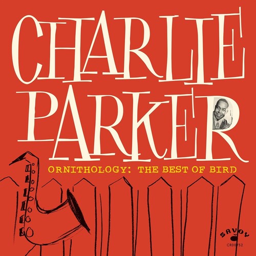 Charlie Parker: Ornithology: The Best Of Bird ( RECORD )