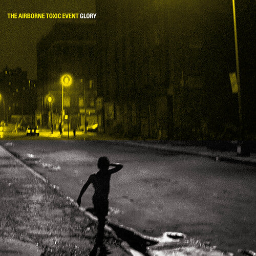 The Airborne Toxic Event: Glory ( RECORD )