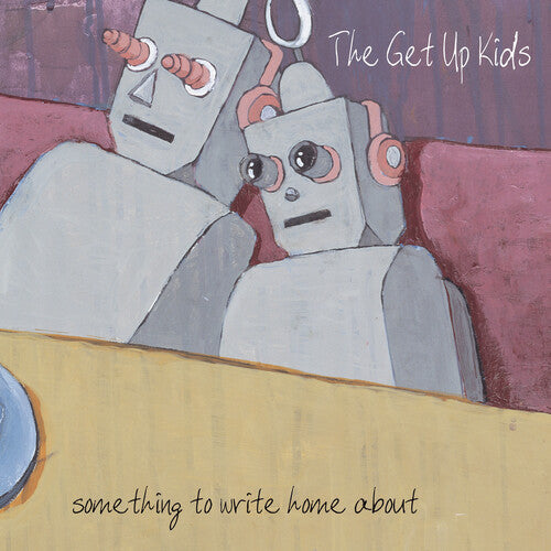 The Get Up Kids: Something to Write Home About (25th Anniversary Deluxe Edition) ( RECORD )