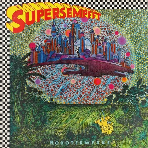 Supersempfft: Roboterwerke ( RECORD )