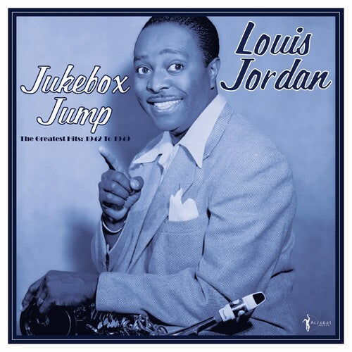 Louis Jordan: Jukebox Jump: Greatest Hits 1942-49 ( RECORD )