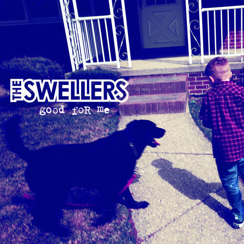 The Swellers: Good For Me ( RECORD )
