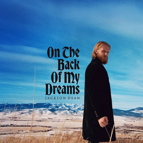 Jackson Dean: On The Back Of My Dreams ( RECORD )