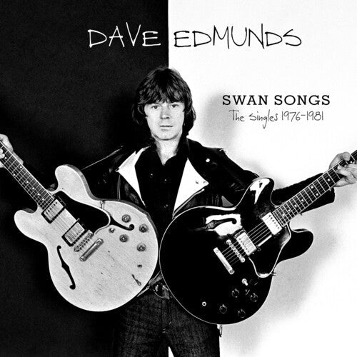 Dave Edmunds: Swan Songs: The Singles 1976-1981 ( RECORD )