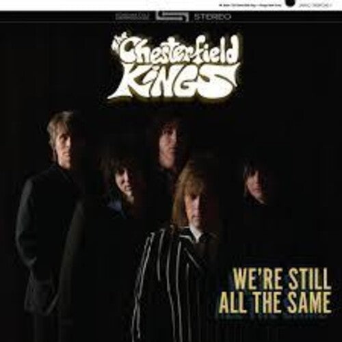 Chesterfield Kings: We're Still All The Same ( RECORD )