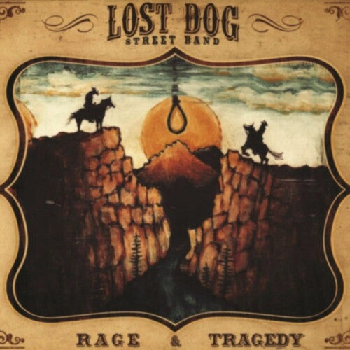Lost Dog Street Band: Rage & Tragedy ( RECORD )