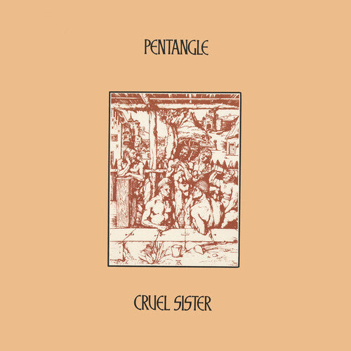 The Pentangle: Cruel Sister ( RECORD )