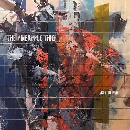 Pineapple Thief: Last To Run ( RECORD )