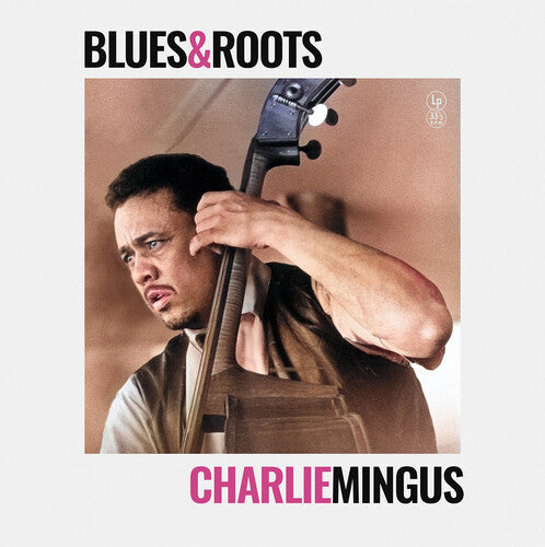 Charlie Mingus: Blues & Roots ( RECORD )