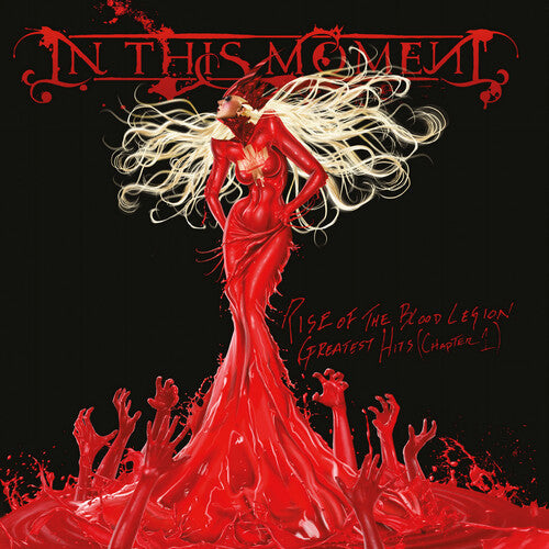 In This Moment: Rise Of The Blood Legion: Greatest Hits (Chapter 1) ( RECORD )