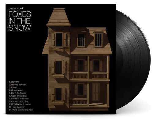 Jason Isbell: Foxes In The Snow ( RECORD )