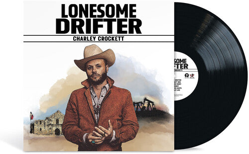 Charley Crockett: Lonesome Drifter ( RECORD )