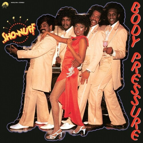 Sho-Nuff: Body Pressure ( RECORD )