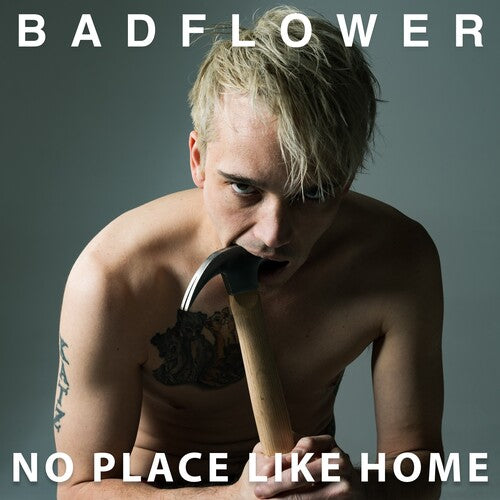 Badflower: No Place Like Home ( RECORD )
