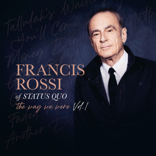 Francis Rossi: The Way We Were Vol. 1 ( RECORD )