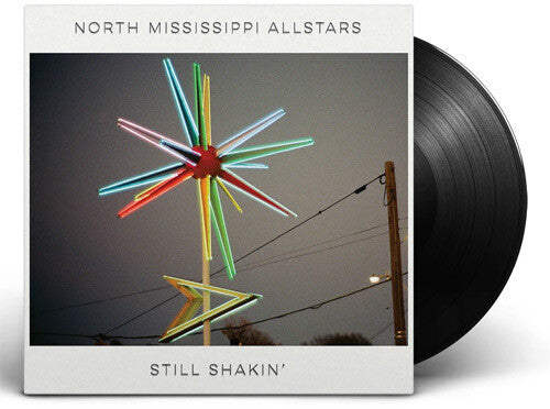 North Mississippi Allstars: Still Shakin' ( RECORD )