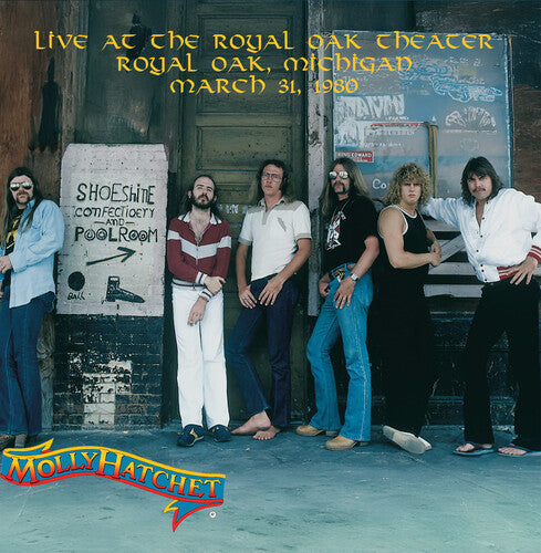 Molly Hatchet: Live at the Royal Oak Theater, Royal Oak, Michigan, March 31, 1980 ( RECORD )