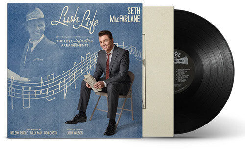 Seth MacFarlane: Lush Life: The Lost Sinatra Arrangements ( RECORD )