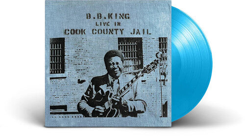B.B. King: Live In Cook County Jail - Limited Sky Blue Colored Vinyl ( RECORD )