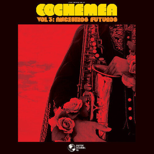 Cochemea: Vol III: Ancestros Futuros ( RECORD )