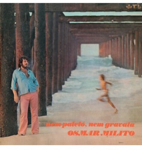 Osmar Milito: Nem Paleto Nem Gravata 1973 - Limited Deluxe 180-Gram Vinyl ( RECORD )
